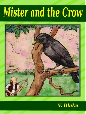 cover image of Mister and the Crow